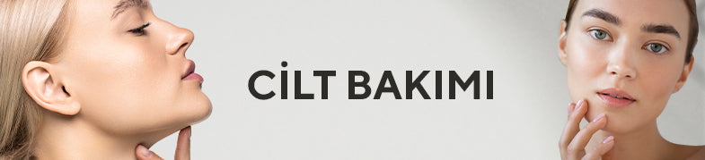 CİLT BAKIMI